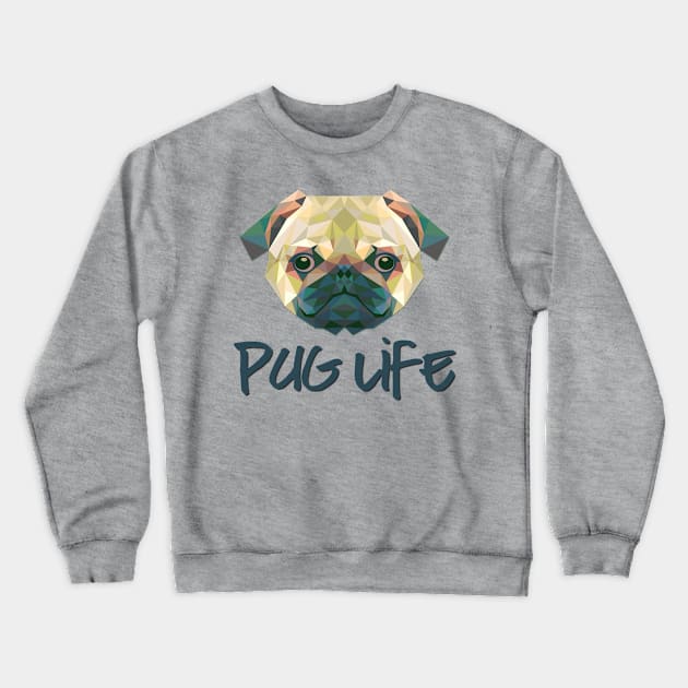 Pug Life Crewneck Sweatshirt by pyratedesigns